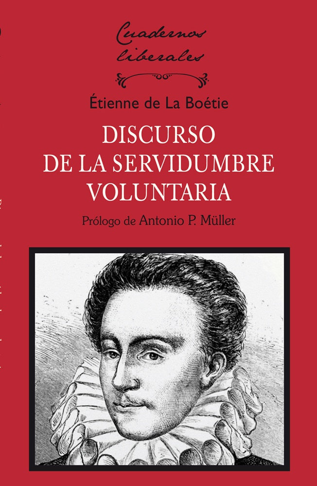 DISCURSO DE LA SERVIDUMBRE VOLUNTARIA | ÉTIENNE DE LA BOÉTIE