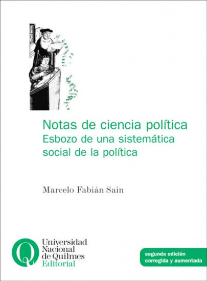 NOTAS DE CIENCIA POLITICA ESBOZO DE UNA SISTEMATICA SOCIAL DE LA POLITICA | MARCELO FABIAN SAIN