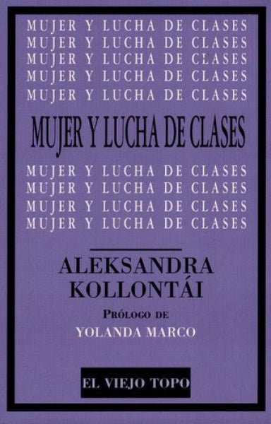 MUJER Y LUCHA DE CLASES Rebaja 100 Bs. | ALEXAN KOLLONTAI