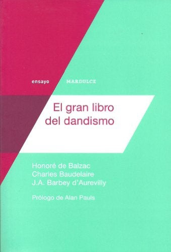 GRAN LIBRO DEL DANDISMO, EL Rebaja 60 Bs | HONORE DE BALZAC