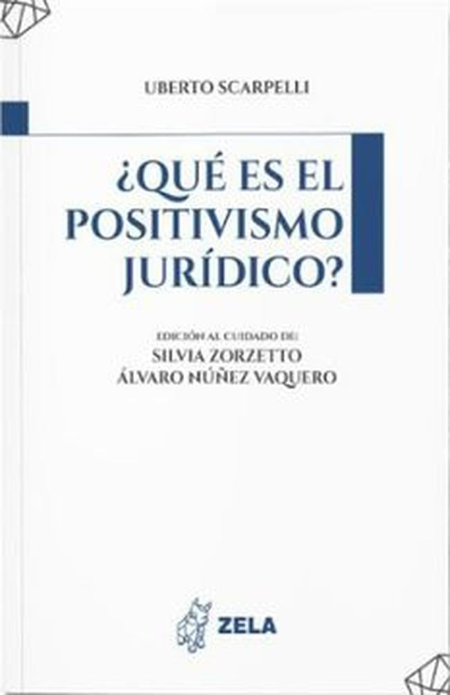 QUE ES EL POSITIVISMO JURIDICO | UBERTO SCARPELLI