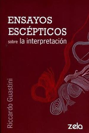 ENSAYOS ESCEPTICOS SOBRE LA INTERPRETACION | RICARDO GUASTINI