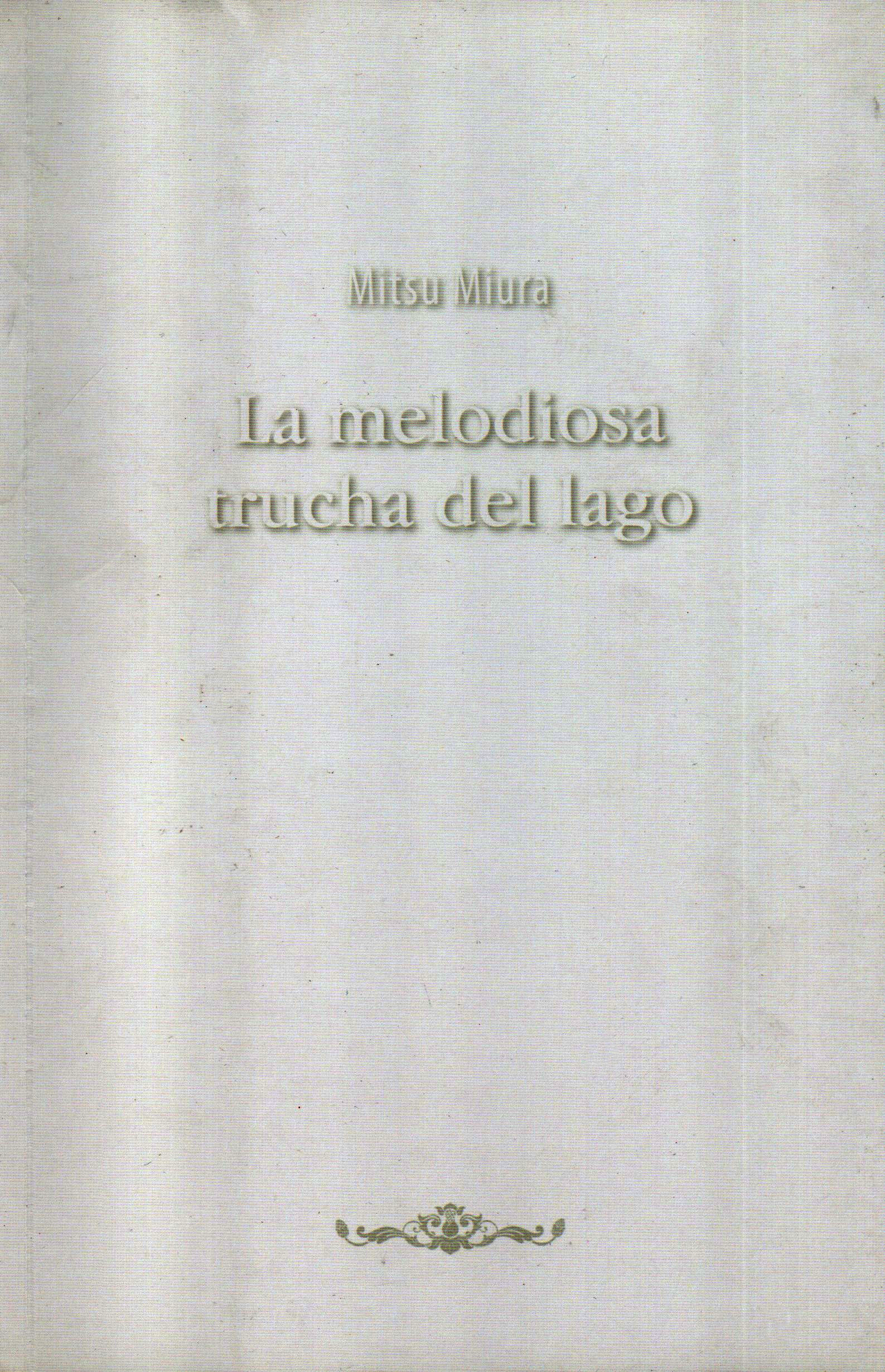 MELODIOSA TRUCHA DEL LAGO,LA | MITSU MIURA
