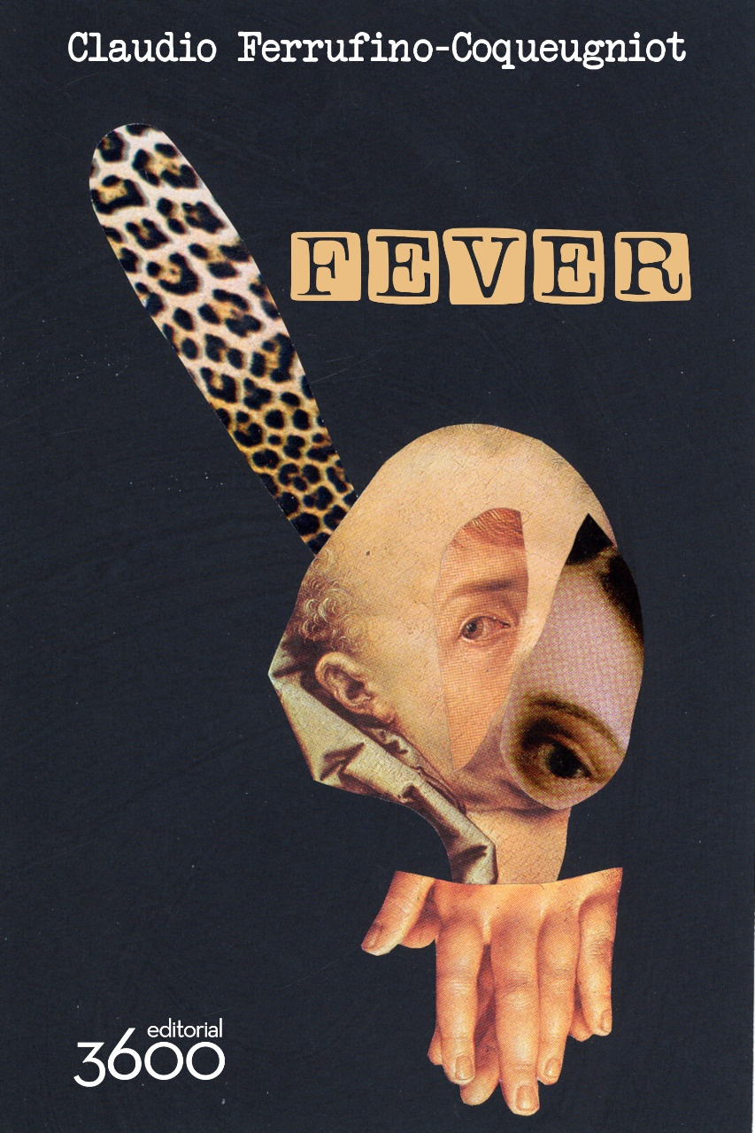 FEVER | CLAUDIO FERRUFINO COQUEUGNIOT