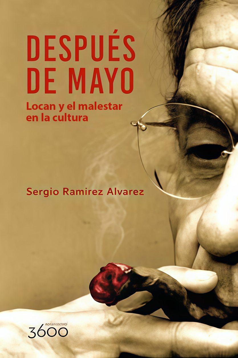 DESPUES DE MAYO. Lacan y el malestar en la cultura | SERGIO RAMIREZ