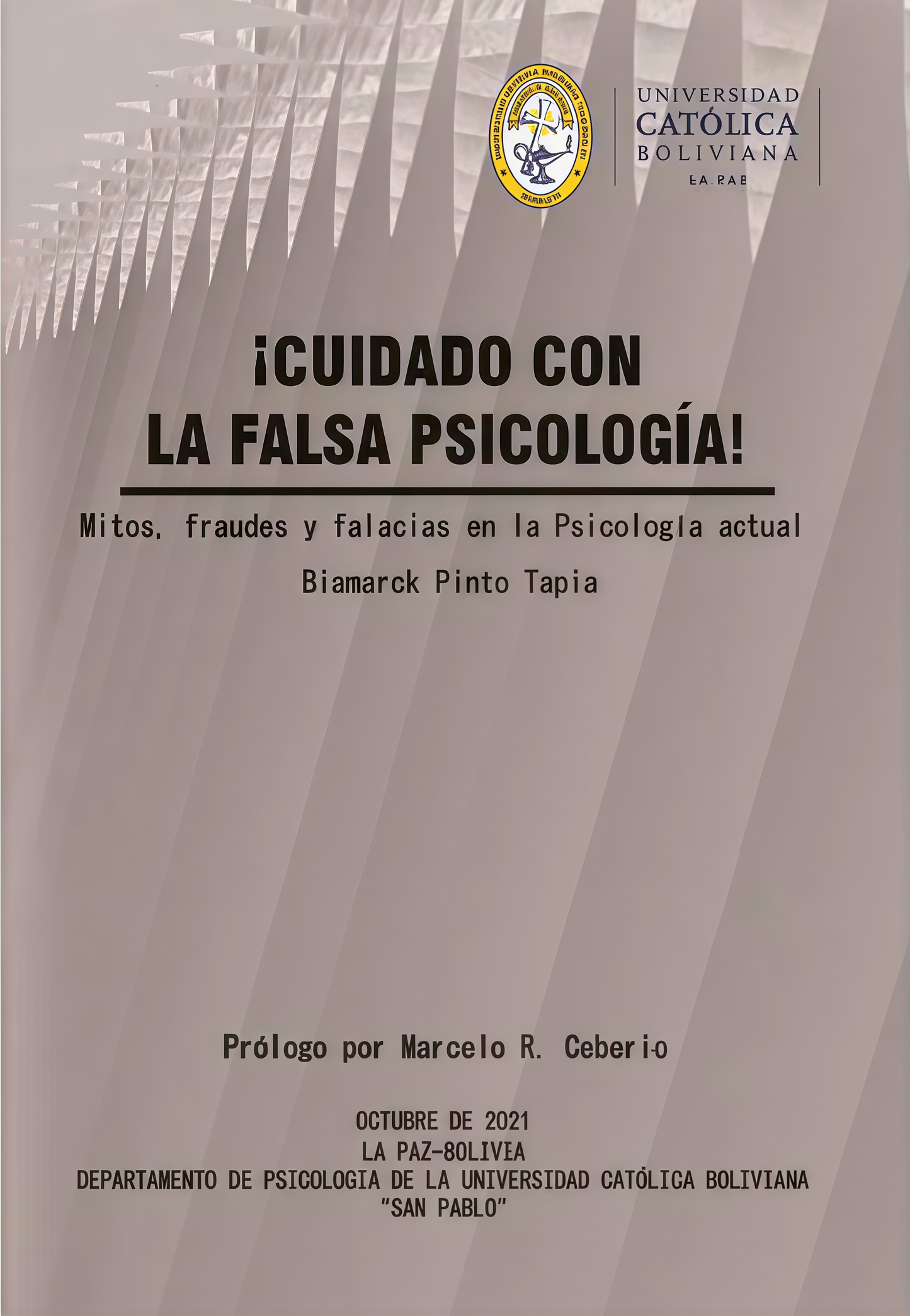 CUIDADO CON LA FALSA PSICOLOGIA .MITOS FRAUDES Y FALACIAS EN LA PSICOLOGIA ACTUAL | BISMARK PINTO TAPIA