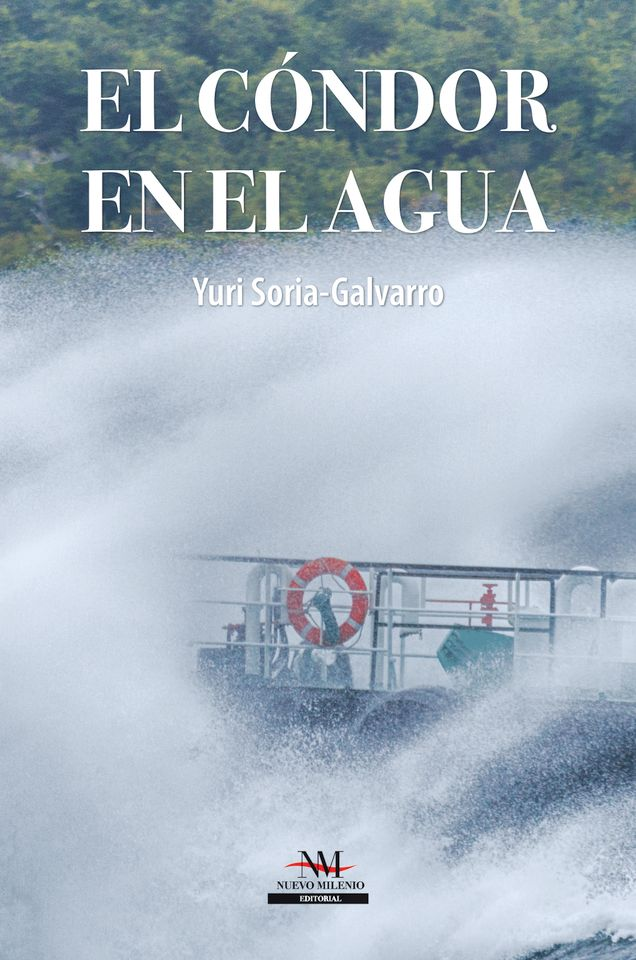 CONDOR EN EL AGUA,EL | YURI SORIA-GALVARRO
