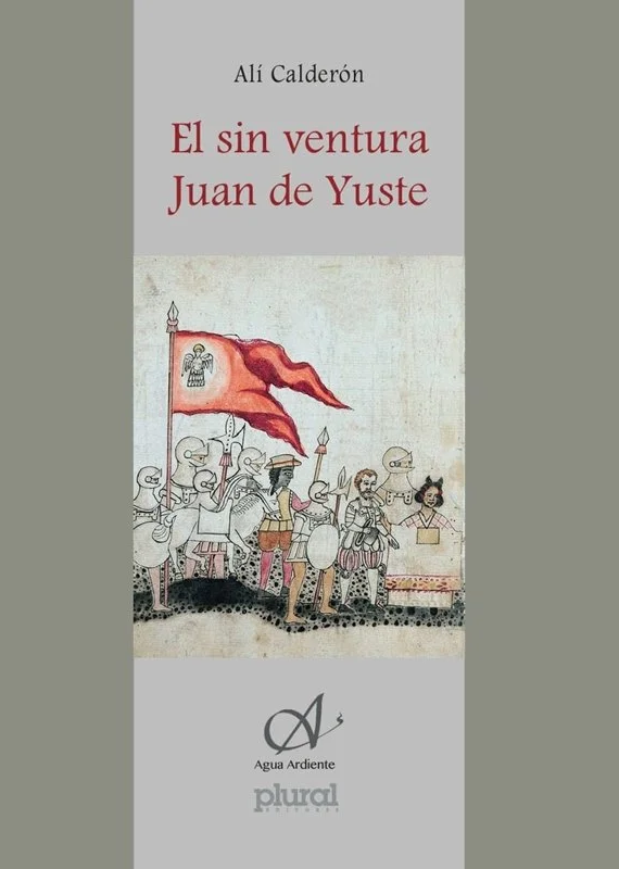 SIN VENTURA JUAN DE YUSTE,EL | ALI CALDERON