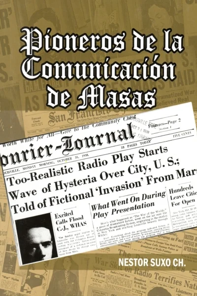 PIONEROS DE LA COMUNICACION DE MASAS | NESTOR SUXO CH.