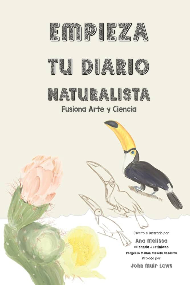 EMPIEZA TU DIARIO NATURALISTA. FUSIONA ARTE Y CIENCIA