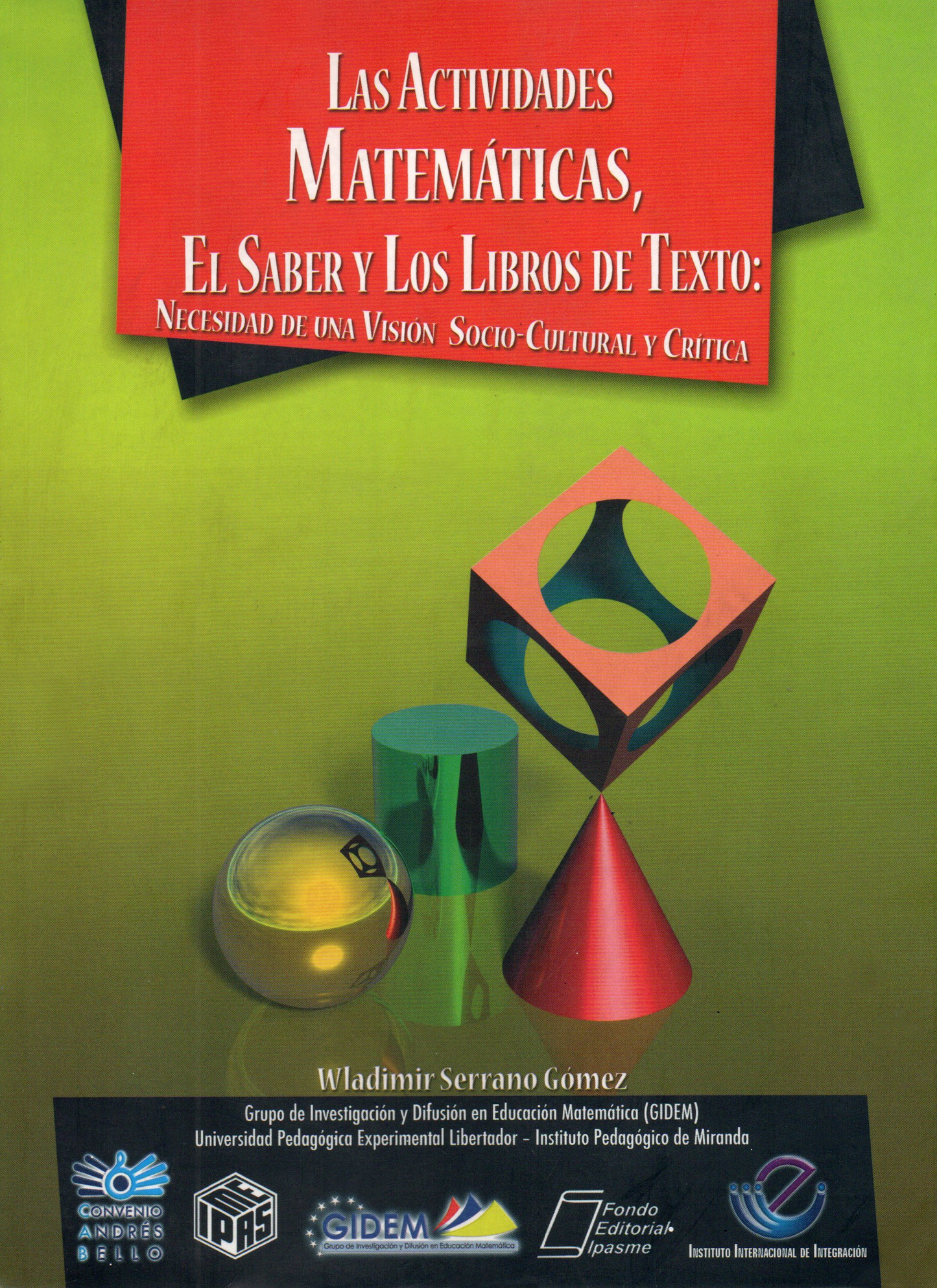 ACTIVIDADES MATEMATICAS, EL SABER Y LOS LIBROS DE TEXTO | WLADIMIR SERRANO GOMEZ