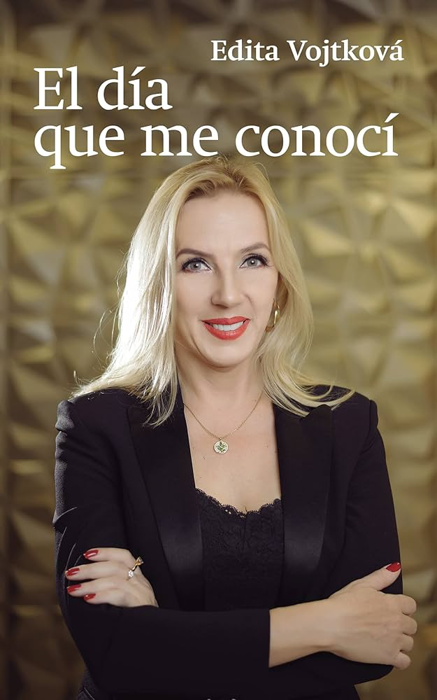 DIA QUE ME CONOCI, EL | EDITA VOJTKOVA