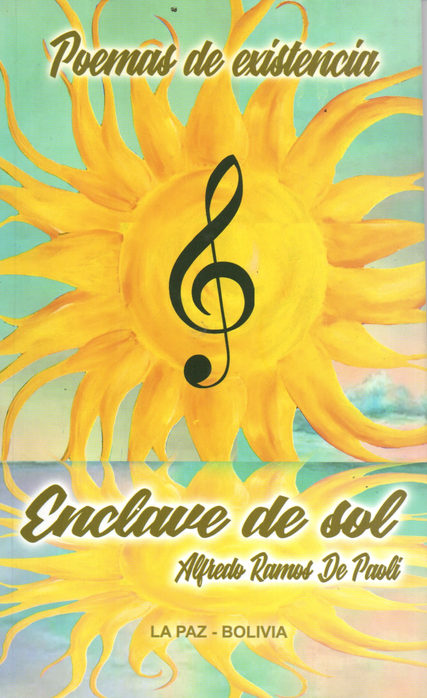 ENCLAVE DE SOL. POEMAS DE EXISTENCIA | DE PAOLI ALFREDO RAMOS