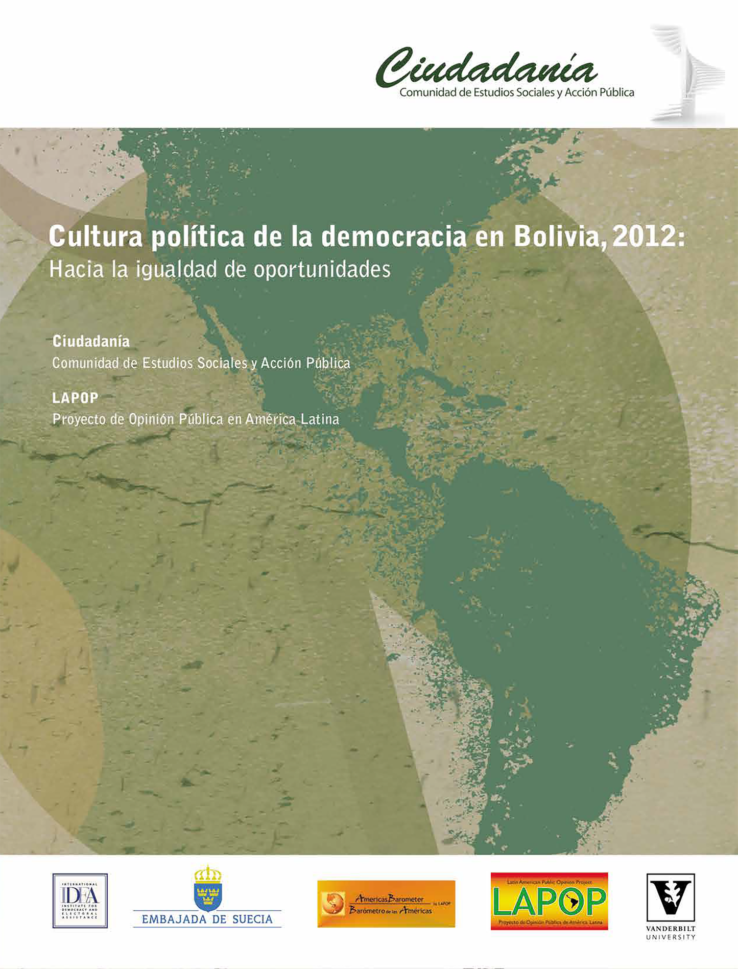 CULTURA POLITICA DE LA DEMOCRACIA EN BOLIVIA, 2012: HACIA LA IGUALDAD DE OPORTUNIDADES | VARIOS