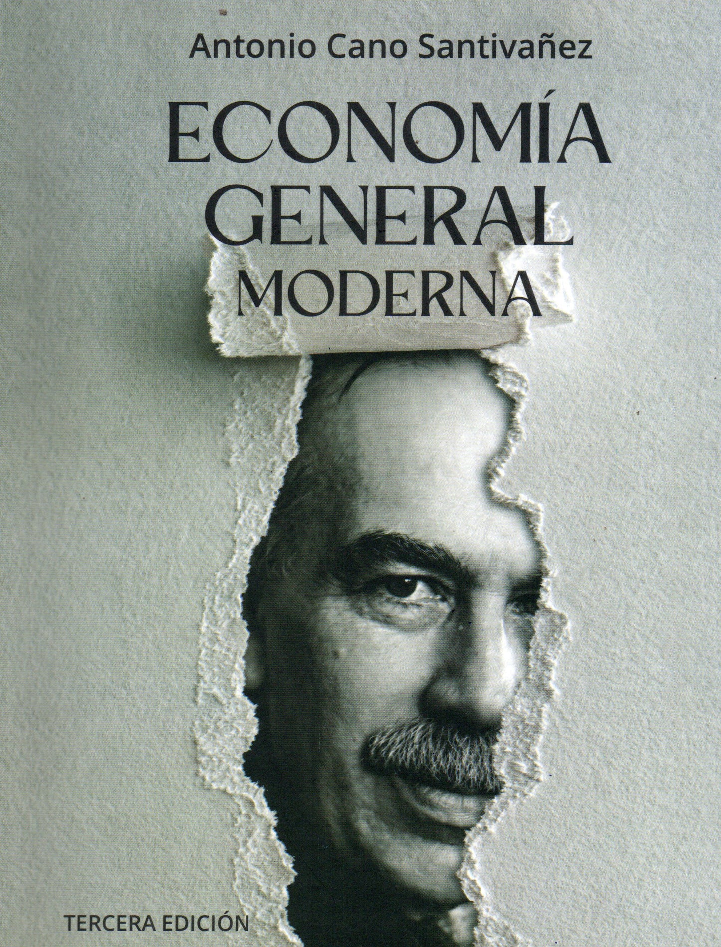 ECONOMIA GENERAL MODERNA | ANTONIO CANO SANTIVAÑEZ