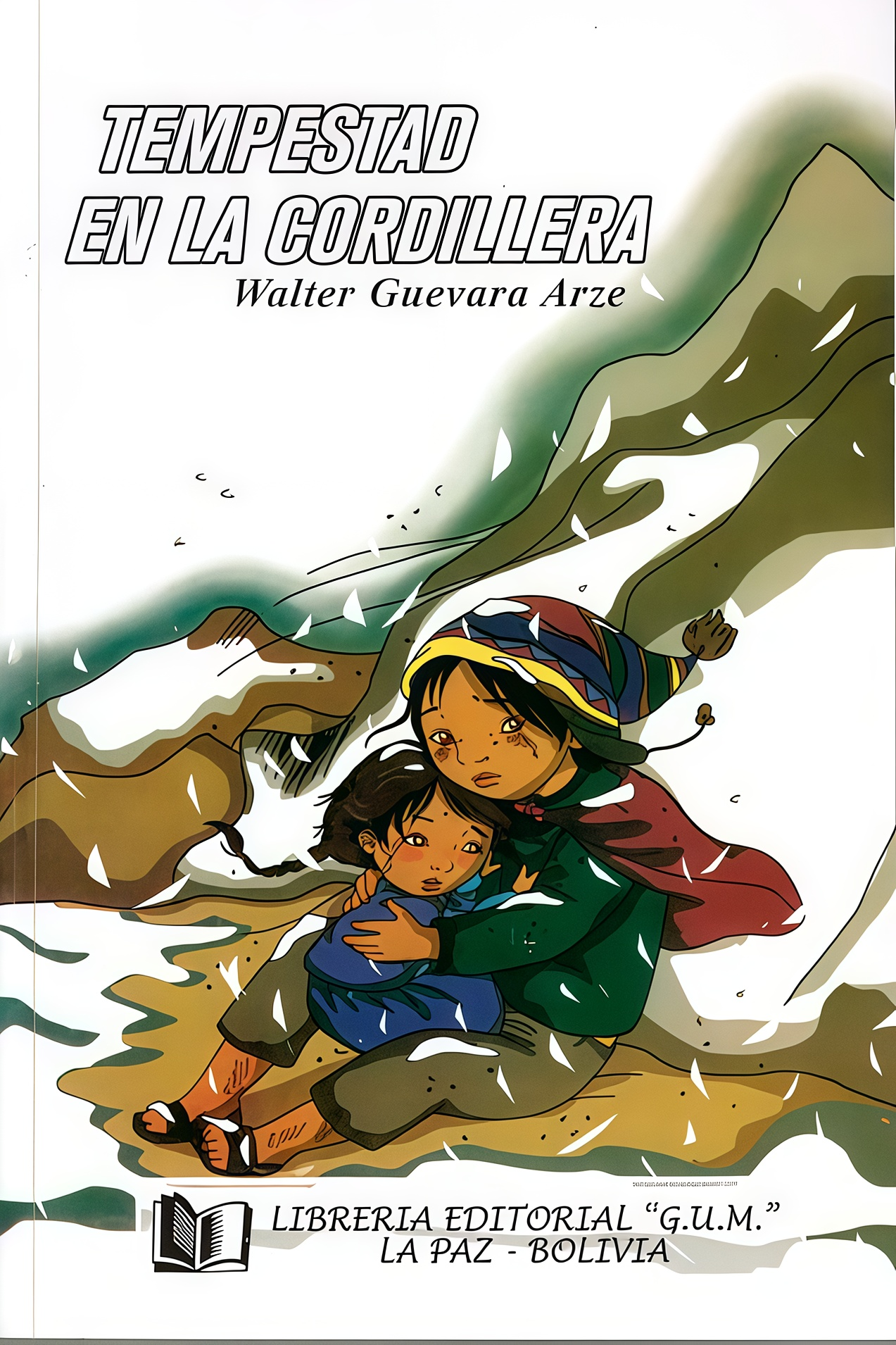 TEMPESTAD EN LA CORDILLERA | W. GUEVARA ARCE