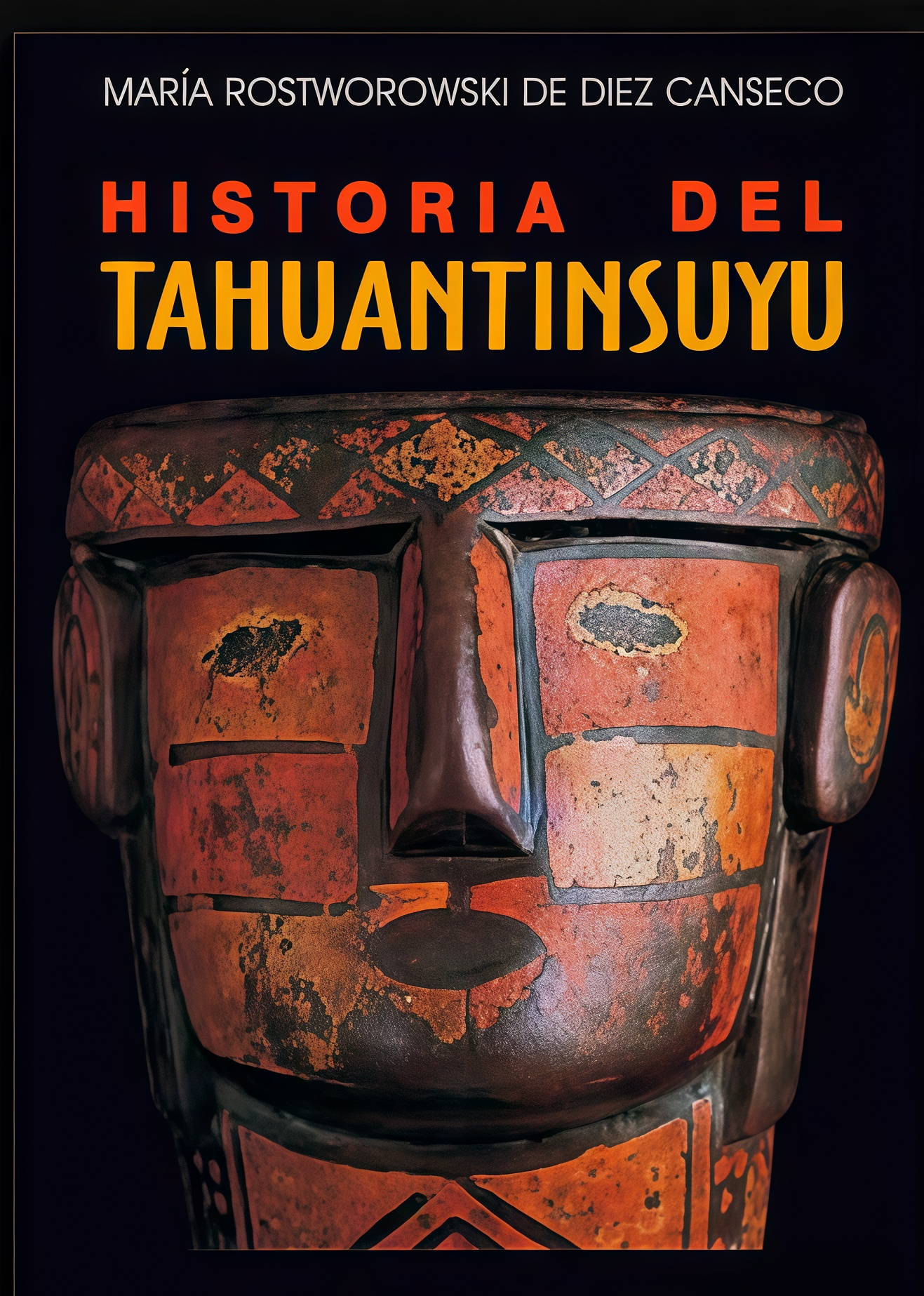 HISTORIA DEL TAHUANTINSUYU. OBRAS COMPLETAS VIII | MARIA ROSTWOROWSKI