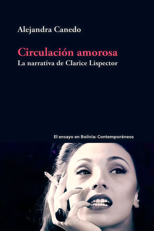 CIRCULACION AMOROSA. LA NARRATIVA DE CLARICE LISPECTOR | MONICA ALEJANDRA CANEDO SANCHEZ