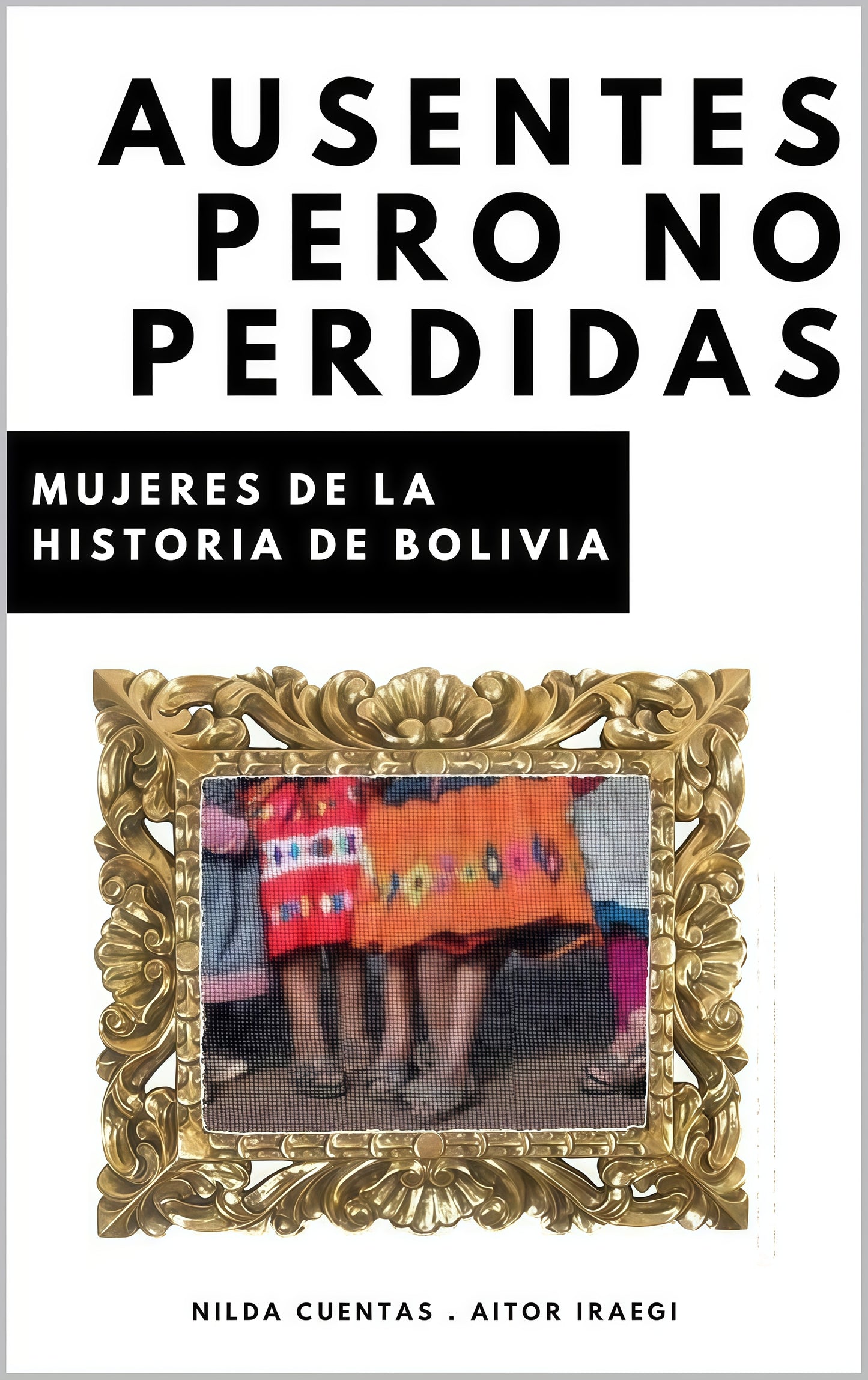 AUSENTES PERO NO PERDIDAS | IRAEGI, CUENTAS