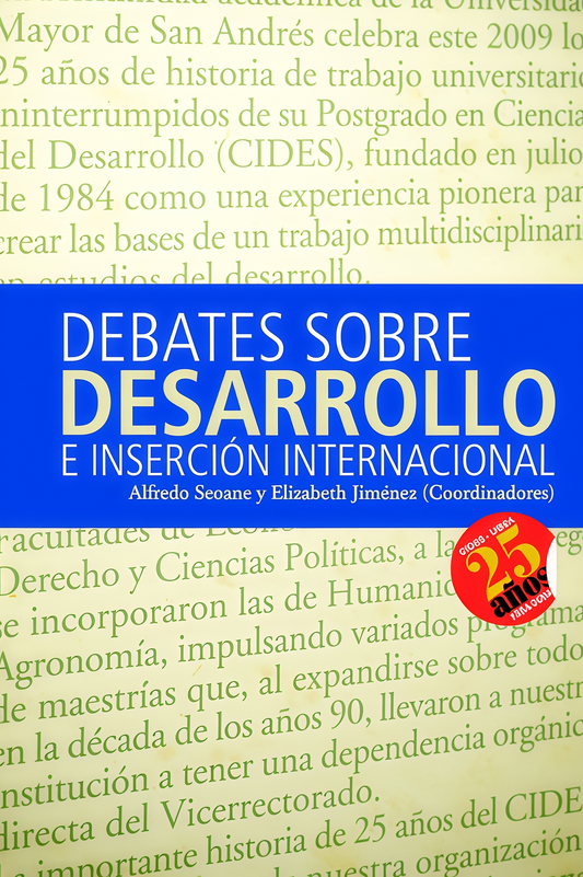 DEBATES SOBRE DESARROLLO E INSERCION INTERNACIONAL | SEOANE, JIMENEZ