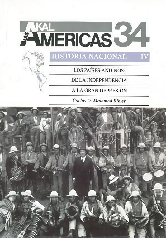 PAISES ANDINOS, LOS: DE LA INDEPENDENCIA A LA GRAN DEPRESION. OFERTA 10 Bs.