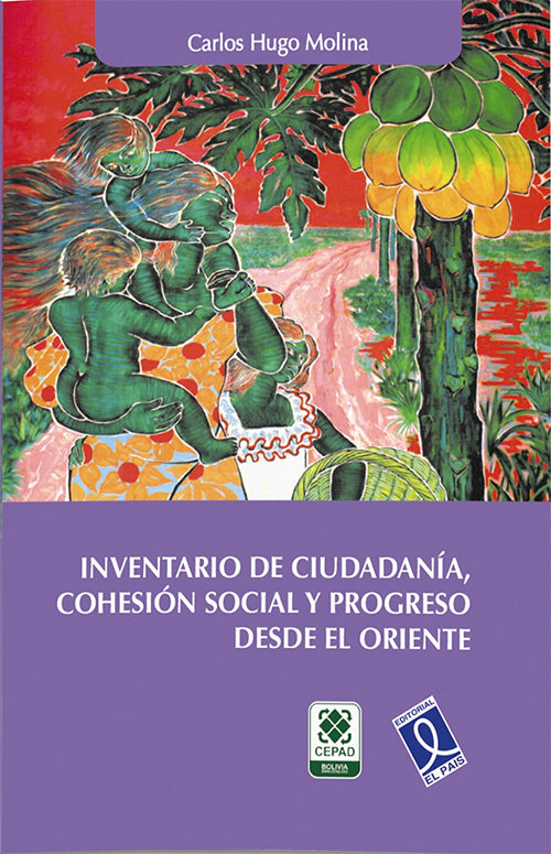 INVENTARIO DE CIUDADANIA, COHESION SOCIAL Y PROGRESO DESDE EL ORTIENTE | CARLOS HUGO MOLINA