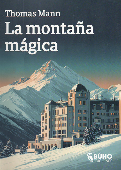 MONTAÑA MAGICA, LA | THOMAS MANN