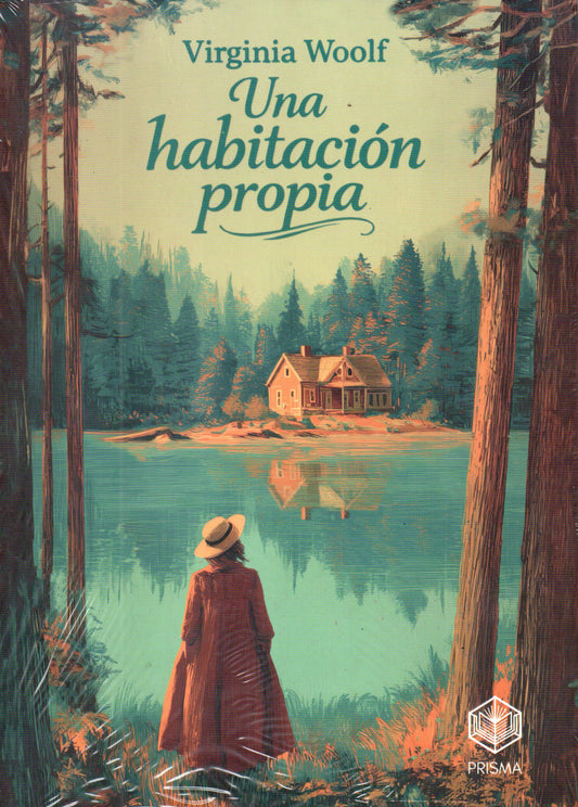UNA HABITACION PROPIA | VIRGINIA WOOLF