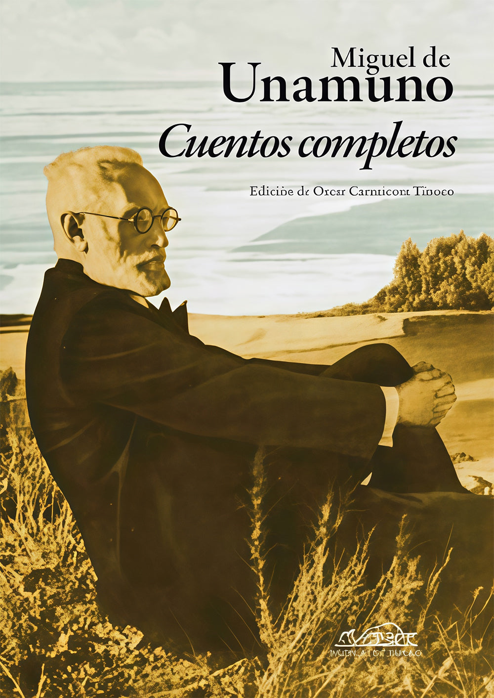 CUENTOS COMPLETOS. UNAMUNO . REBAJA Bs. 160 | MIGUEL DE UNAMUNO