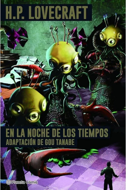 EN LA NOCHE DE LOS TIEMPOS. Comic | LOVECRAFT, TANABE