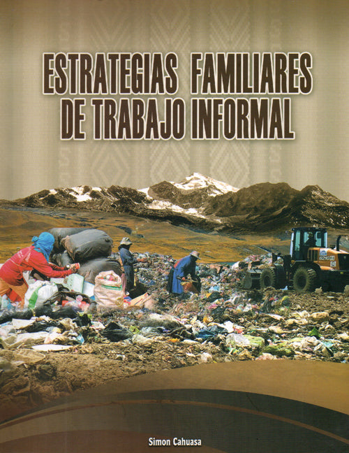 ESTRATEGIAS FAMILIARES DE TRABAJO INFORMAL | SIMON CAHUASA