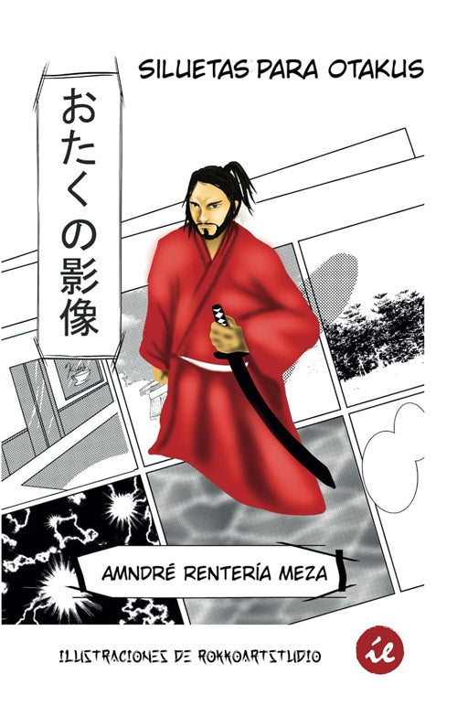 SILUETAS PARA OTAKUS | AMNDRE RENTERIA MEZA