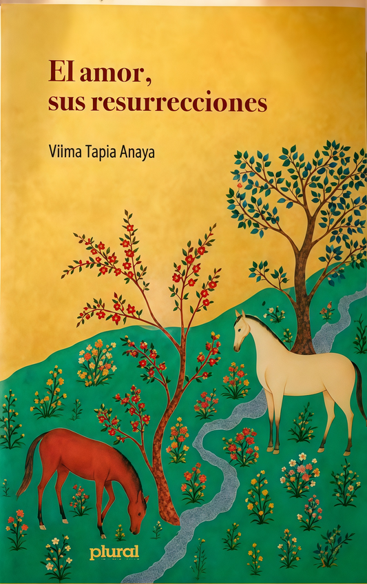 AMOR , SUS RESURRECCIONES. EL | VILMA TAPIA ANAYA