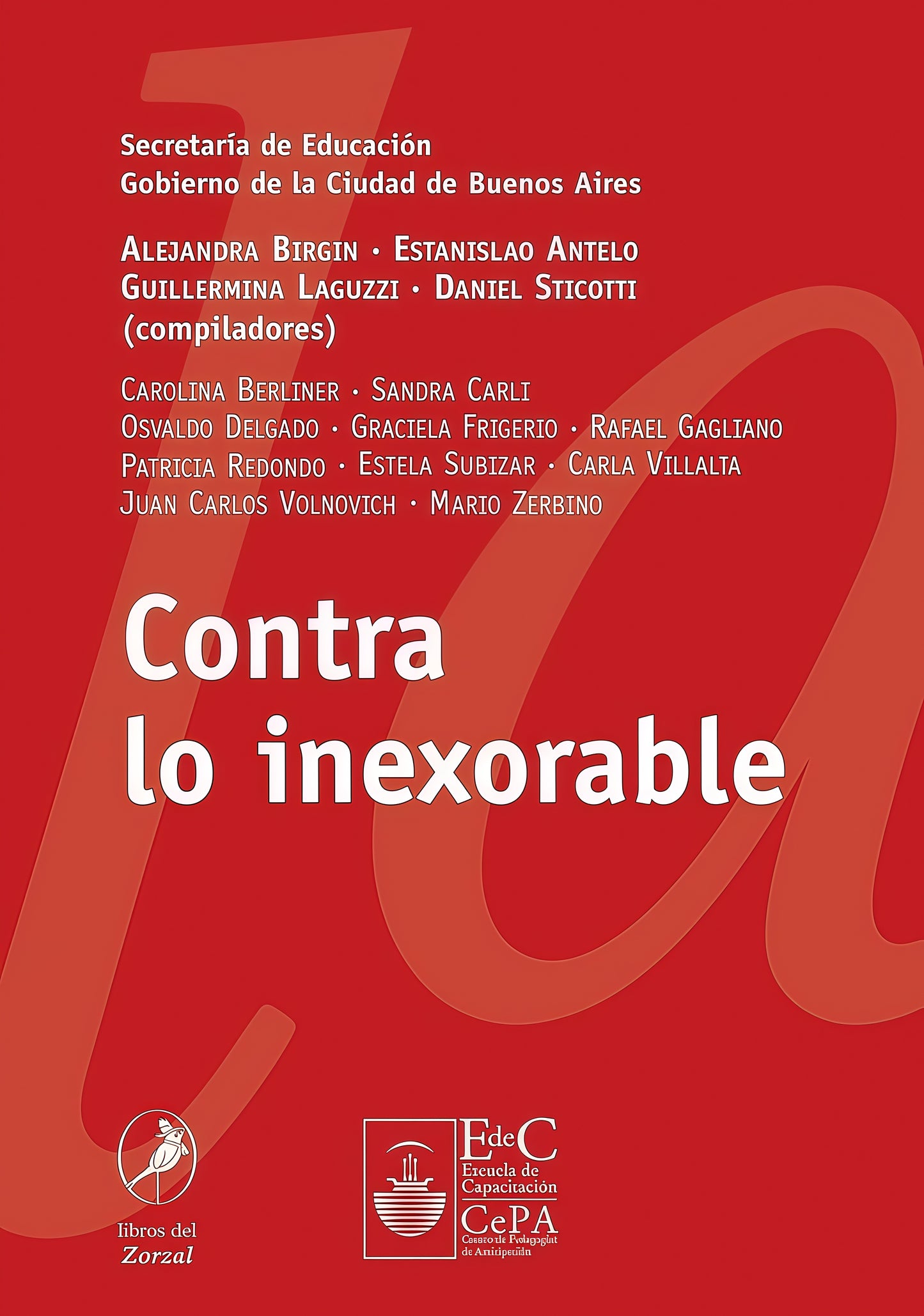 CONTRA LO INEXORABLE OFERTA 10 | ANTELO, BIRGIN