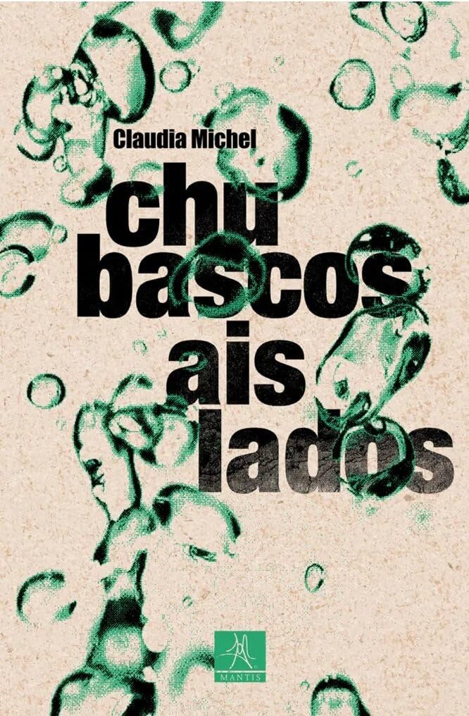 CHUBASCOS AISLADOS | CLAUDIA MICHEL