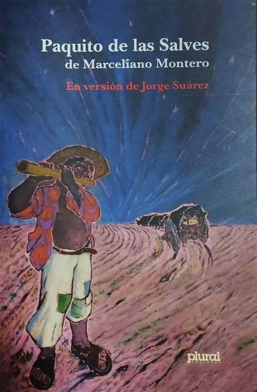 PAQUITO DE LAS SALVES . EN VERSION DE JORGE SUAREZ | MARCELIANO MONTERO