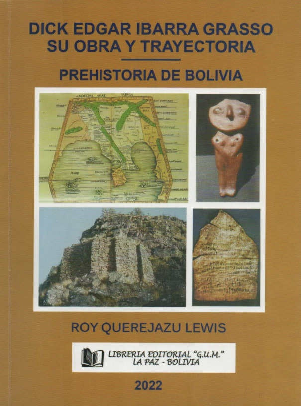 DICK EDGAR IBARRA GRASSO SU OBRA Y TRAYECTORIA  | LEWIS ROY QUEREJAZU