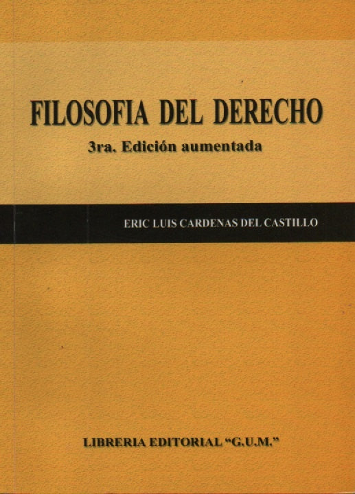 FILOSOFIA DEL DERECHO 3° EDICION | CARDENAS DEL CASTILLO, CARDENAS DEL CASTILLO