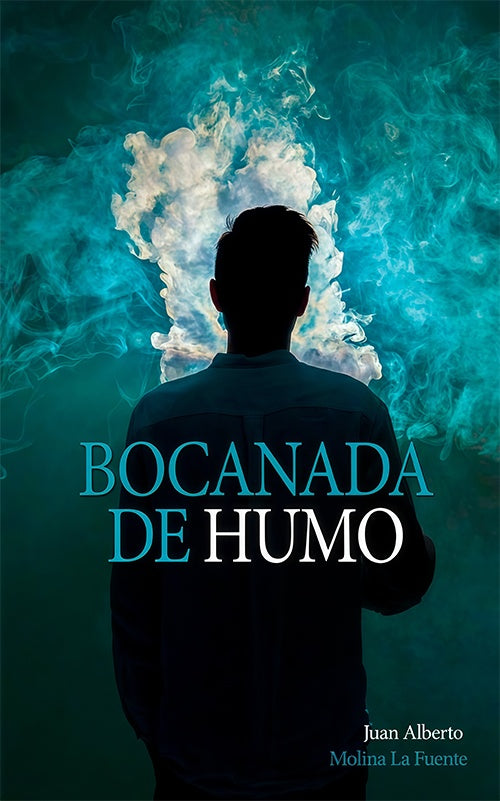 BOCANADA DE HUMO | JUAN ALBERTO MOLINA LA FUENTE