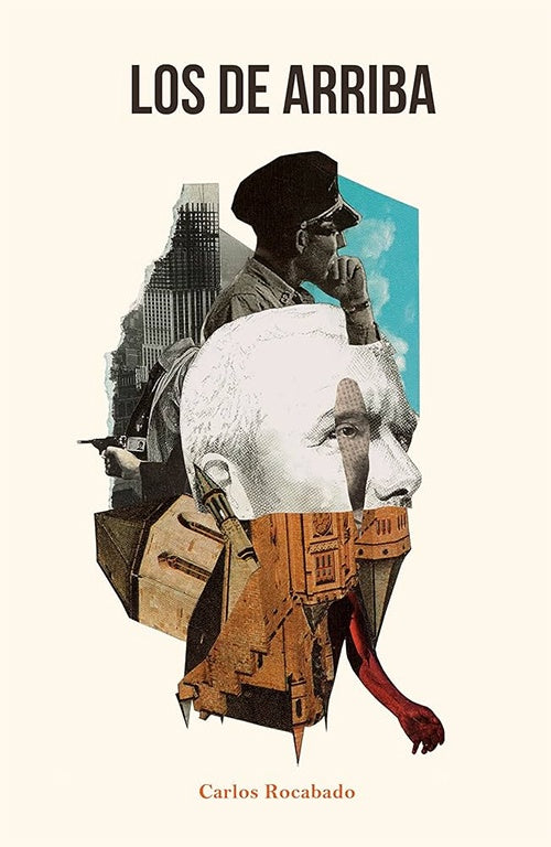 LOS DE ARRIBA | CARLOS ROCABADO