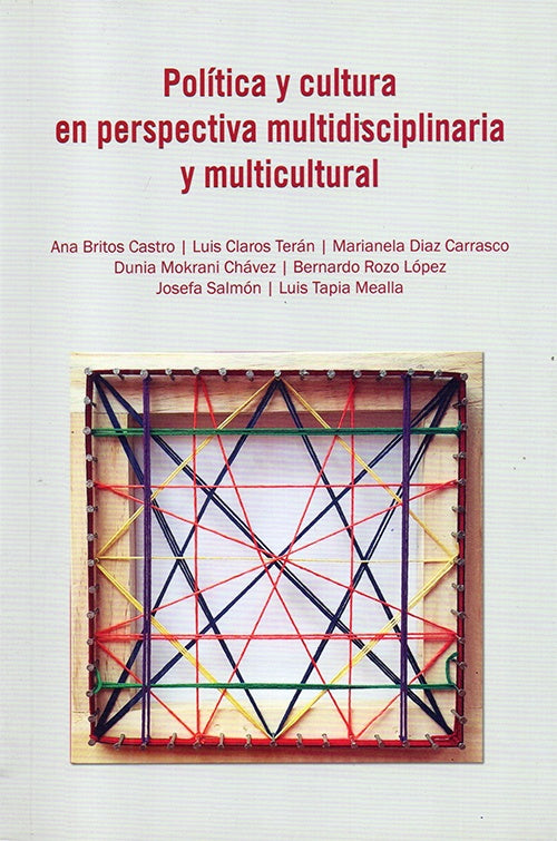 POLITICA Y CULTURA EN PERSPECTIVA MULTIDISCIPLINARIA Y MULTICULTURAL | VARIOS