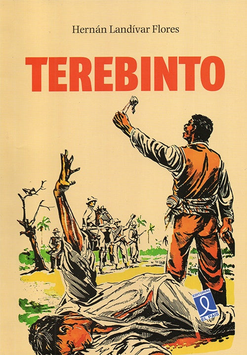 TEREBINTO | HERNAN LANDIVAR FLORES