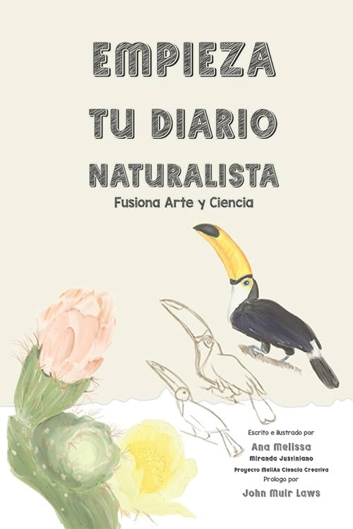 EMPIEZA TU DIARIO NATURALISTA. FUSIONA ARTE Y CIENCIA