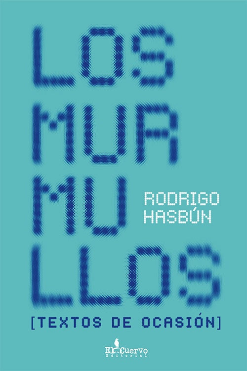 MURMULLOS, LOS | RODRIGO HASBUN