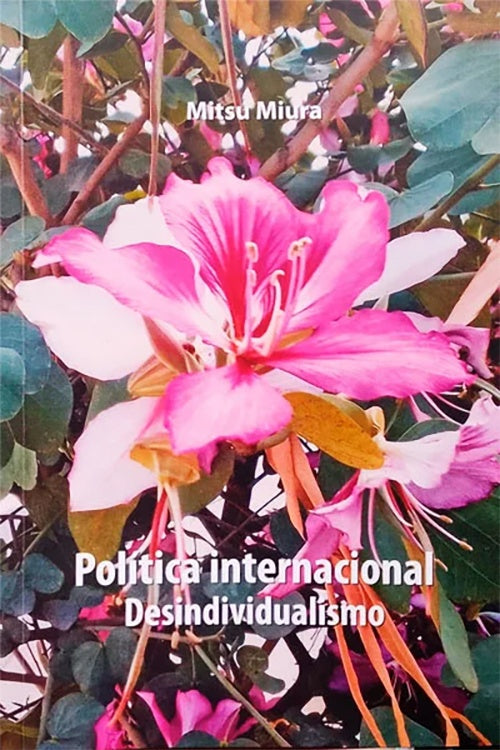 POLITICA INTERNACIONAL DESINDIVIDUALISMO | MITSU MIURA