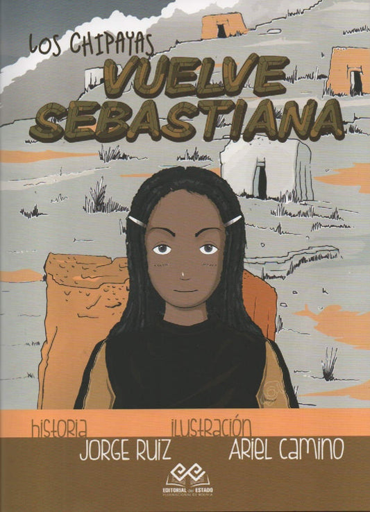 CHIPAYAS, LOS. VUELVE SEBASTIANA | JORGE RUIZ