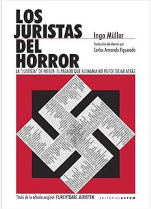 JURISTAS DEL HORROR, LOS. EMPASTADO. Rebaja 190 | INGO MULLER