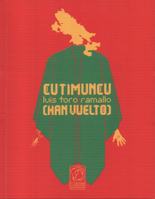 CUTIMUNCU (HAN VUELTO) | LUIS TORO RAMALLO