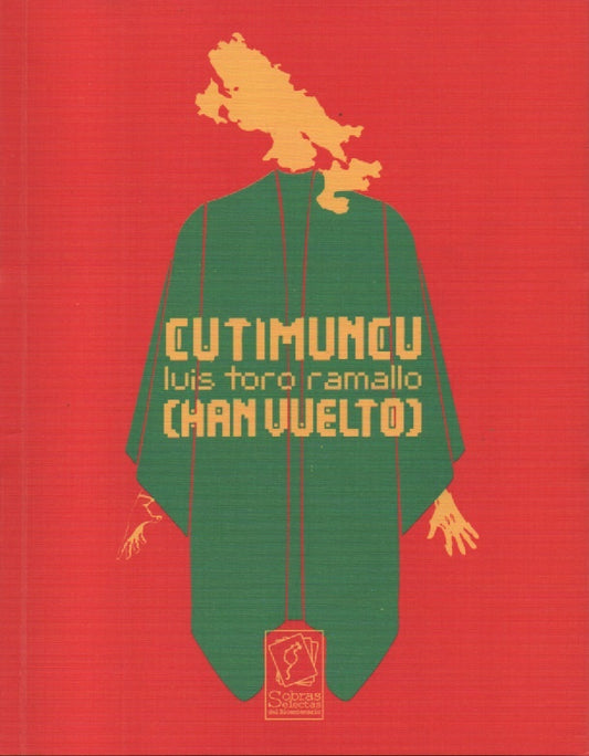 CUTIMUNCU (HAN VUELTO) | LUIS TORO RAMALLO