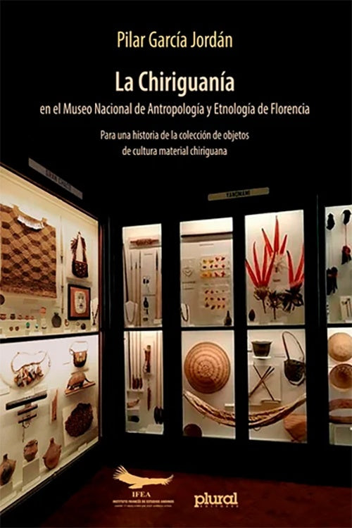 CHIRIGUANIA EN EL MUSEO NACIONAL DE ANTROPOLOGIA Y ETNOLOGIA DE FLORENCIA | JORDAN PILAR GARCIA